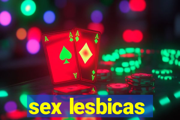 sex lesbicas